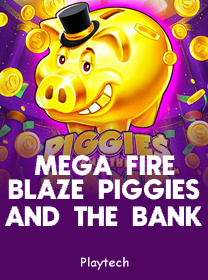 Review Game Mega Fire Blaze Piggies and the Bank untuk Pemula dan Pro banner